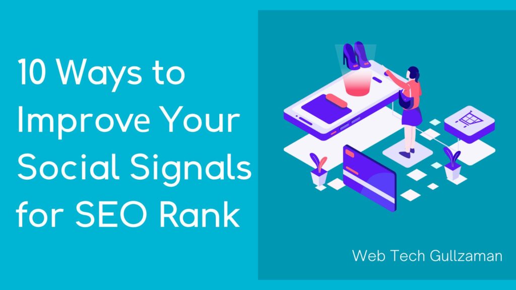 10 Ways to Improvе Your Social Signals for SEO Rank