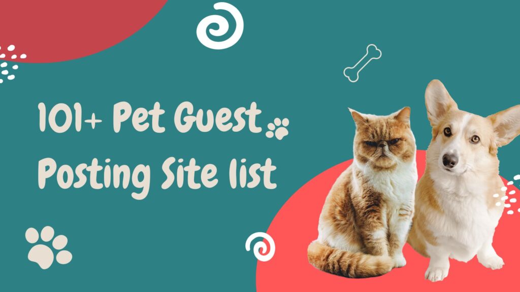 101+ Pet Guest Posting Site list