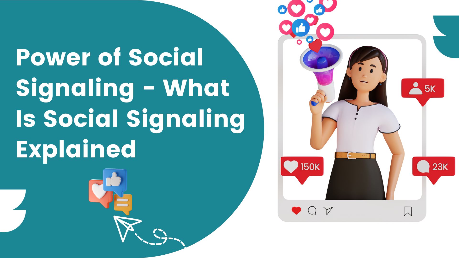 Power of Social Signaling - What Is Social Signaling Explained