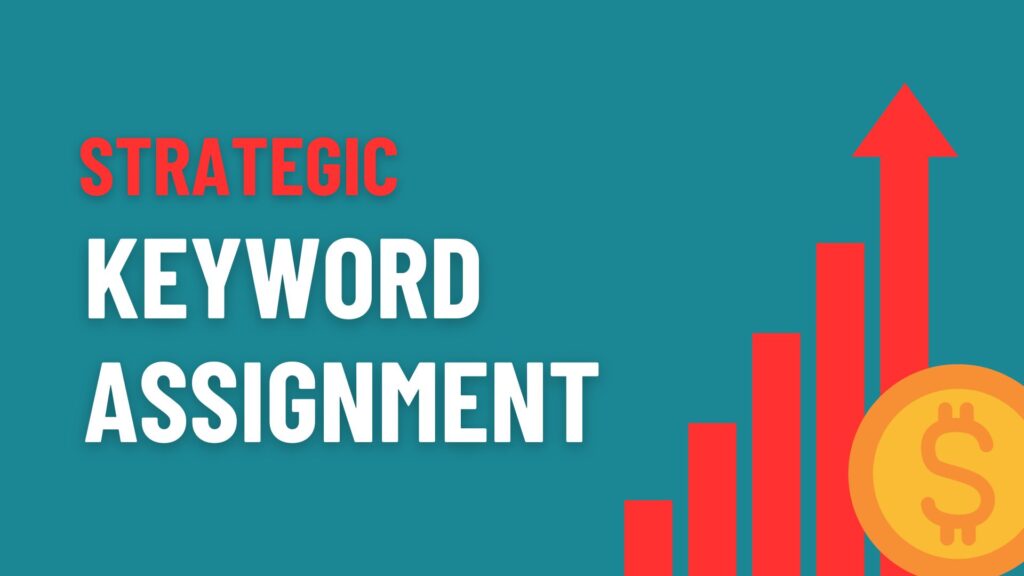 Strategic Keyword Assignment