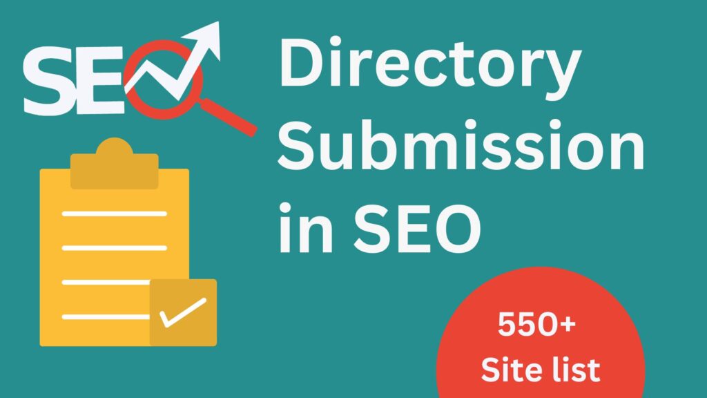The Power of Directory Submission site in SEO - 550+ Site list