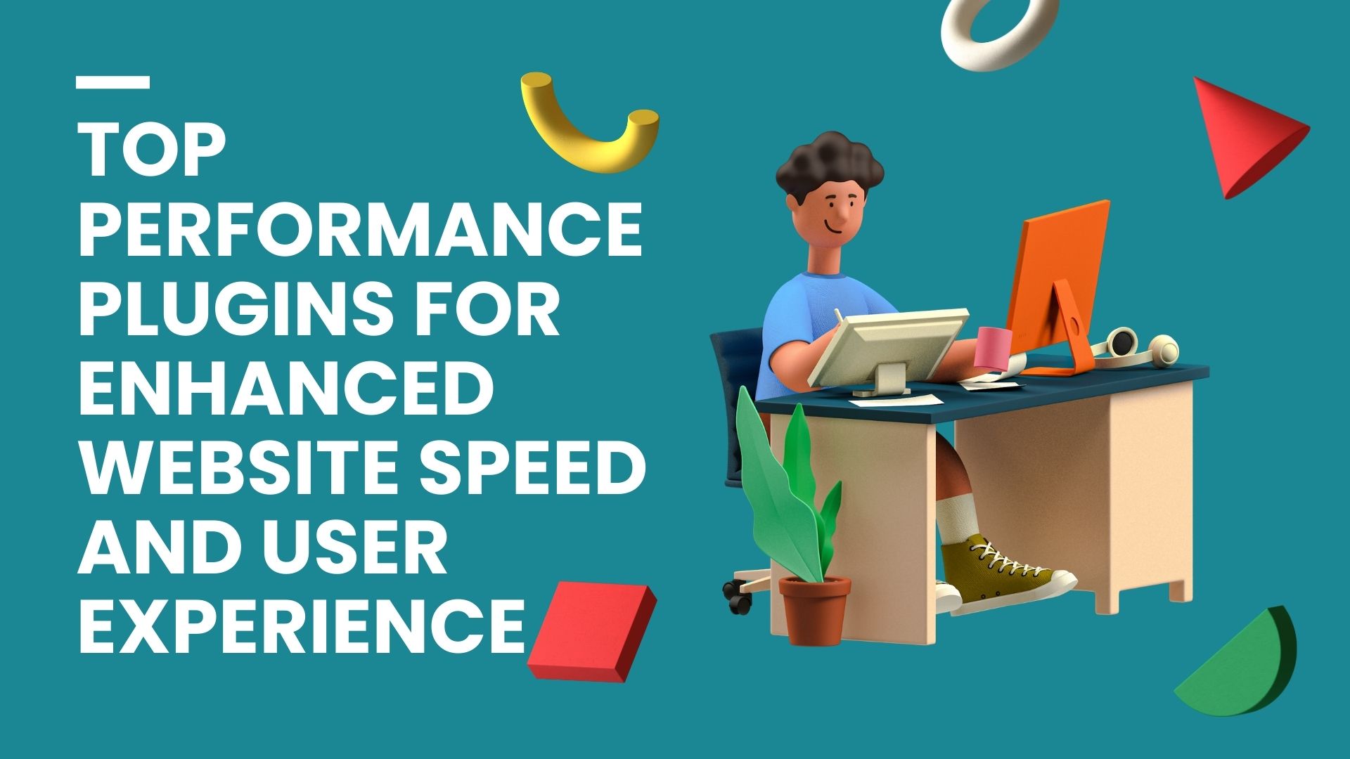 Top Performance Plugins for Enhanced Website Speed and User Experience