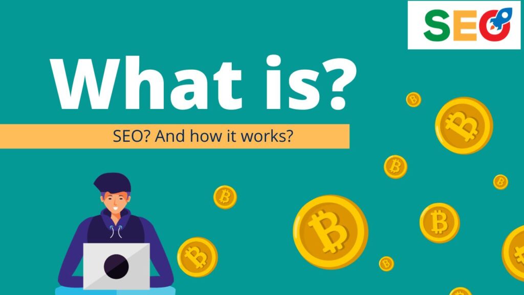 What is SEO in Simple Words And How it Works