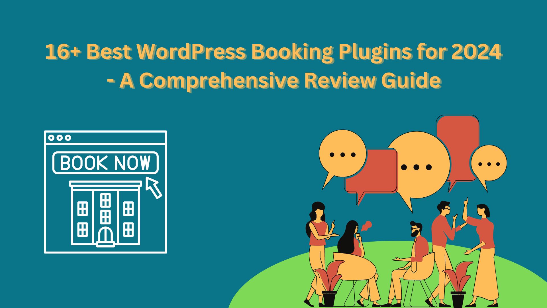 16+ Best WordPress Booking Plugins for 2024 - A Comprehensive Review Guide